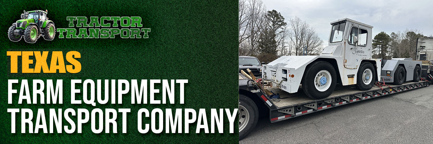 Texas farm equipment transport company