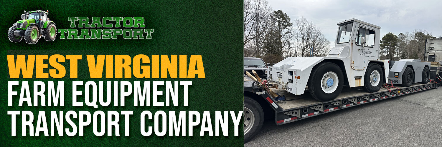 West Virginia farm equipment transport company
