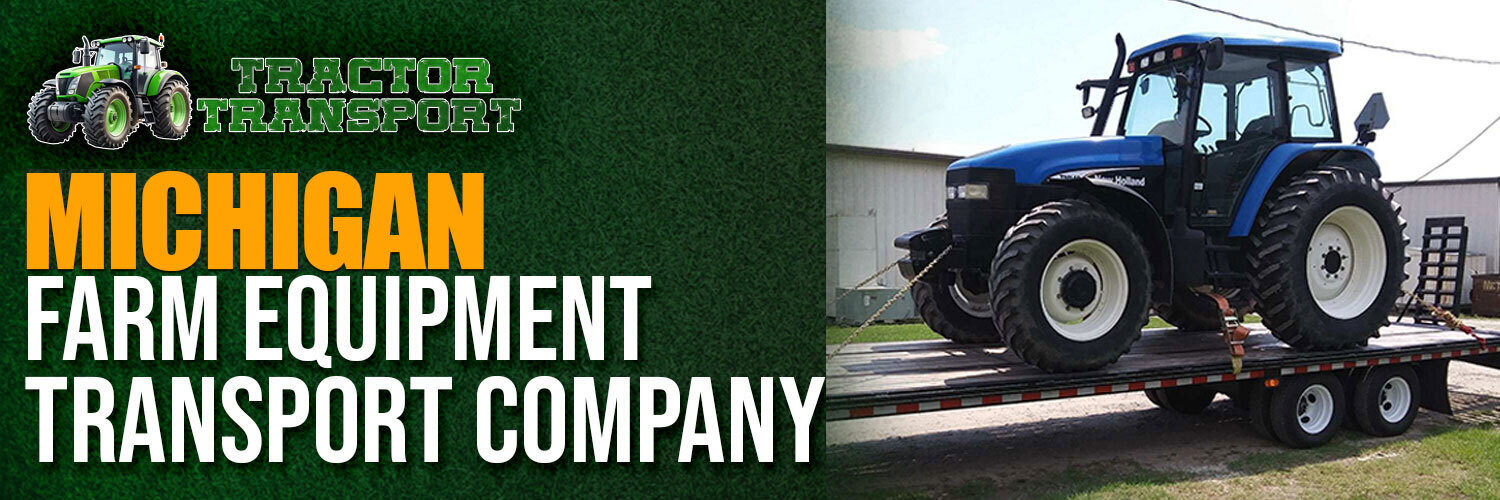 Michigan Agricultural Machinery Shipping